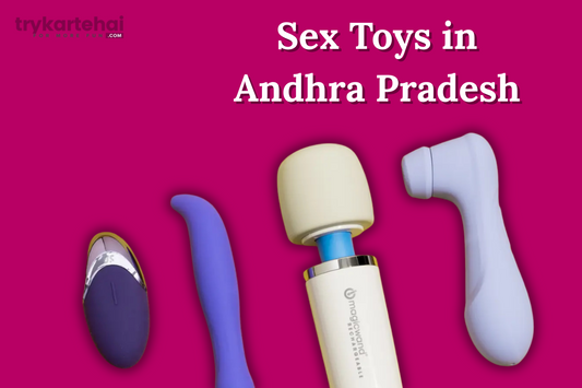 Sex Toys in Andhra Pradesh