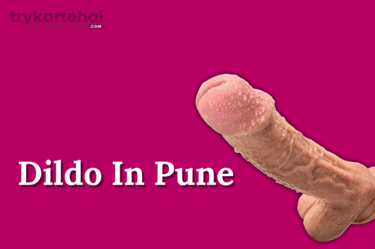 Dildo In Pune