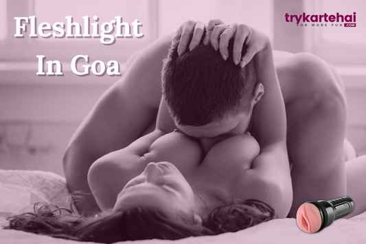 Fleshlight In Goa