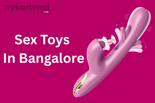 Sex Toys In Bangalore