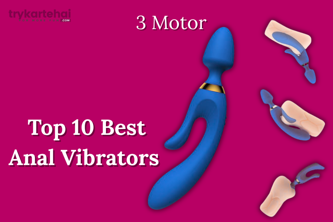 Top 10 Best Anal Vibrators 